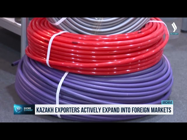 Kazakh exporters actively expand into foreign markets
