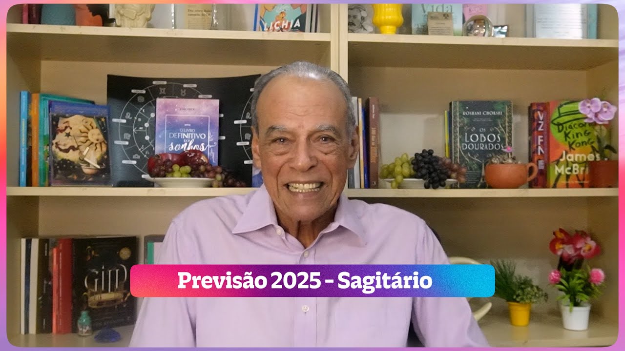 PREVISÃO 2025 - SAGITÁRIO | POR JOÃO BIDU