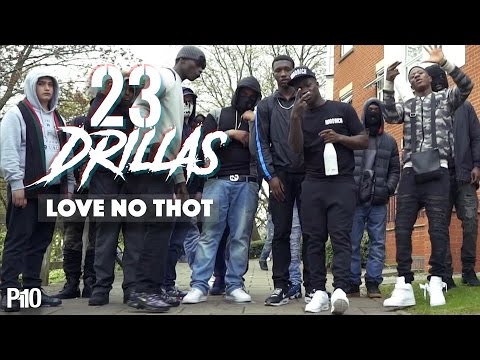 P110 - 23 Drillas & Mainz Ace - Love No Thot [Music Video]