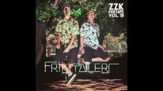 ZZK Mixtape #18 Frikstailers - Crop Circles