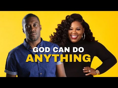 God Can Do Anything