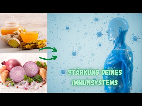8 Naturheilmittel zur Stärkung deines Immunsystems