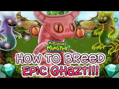 How To Breed Epic Ghazt