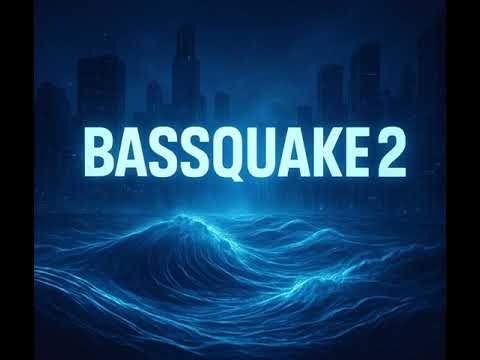 Bassquake 2 by Sondriss Basscore