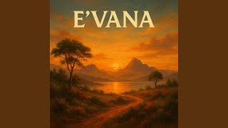 E`VANA