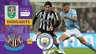 Newcastle United v Manchester City | Carabao Cup 23/24 | Match highlights
