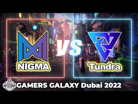 [ DOTA 2 LIVE ] Nigma Galaxy VS Tundra | GAMERS GALAXY Dubai 2022 BO3 - English Cast
