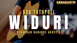 Download lagu widuri - bob tutupoli (akustik karaoke) mp3