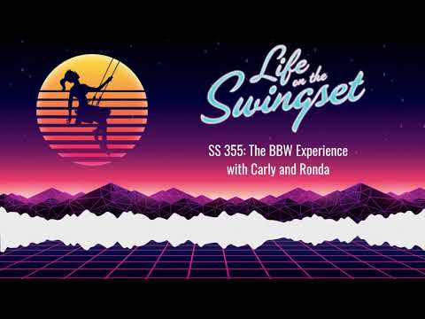 SS 355: The BBW Experience, w/Carly and Ronda