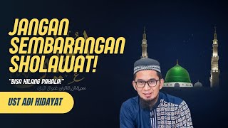 Download lagu Jangan Sembarangan Sholawat! | Adab Menghormati Nabi Muhammad SAW – Ustadz Adi Hidayat mp3