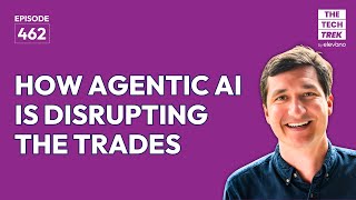How Agentic AI Is Disrupting the Trades