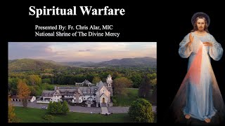 Explaining the Faith - Spiritual Warfare