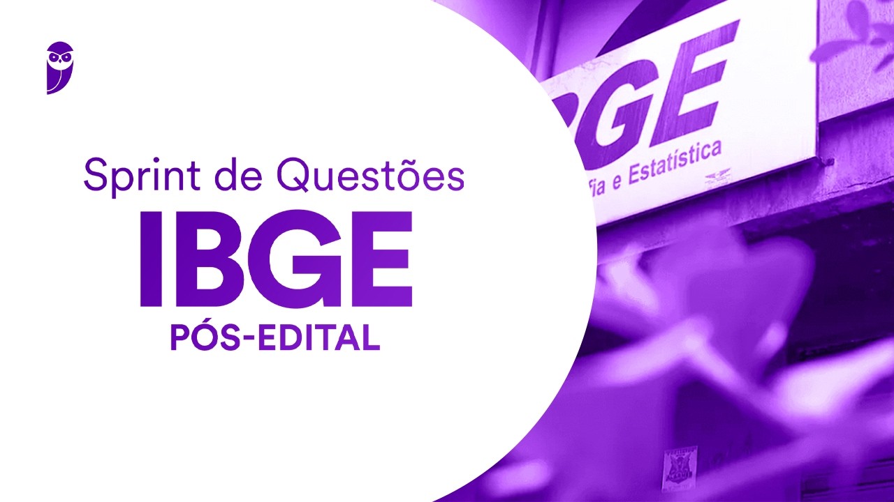 IBGE Pós-Edital: Sprint de Questões