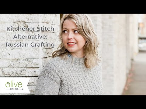 Russian Grafting with Olive Knits