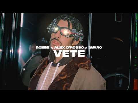 Robbe, Alex D'Rosso & Iwaro - Vete