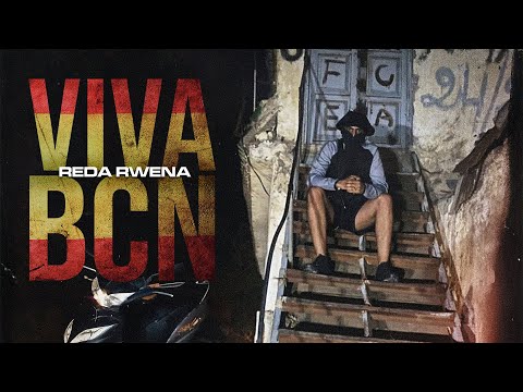 REDA RWENA - Viva BCN (prod. von BM) [Official Video]