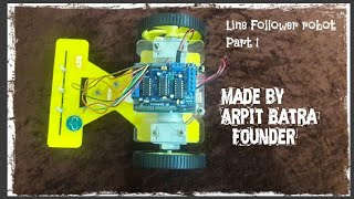 Tutorial: How to make a Line Follower Robot