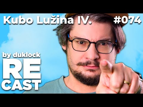 Kubo Lužina IV. - RECAST
