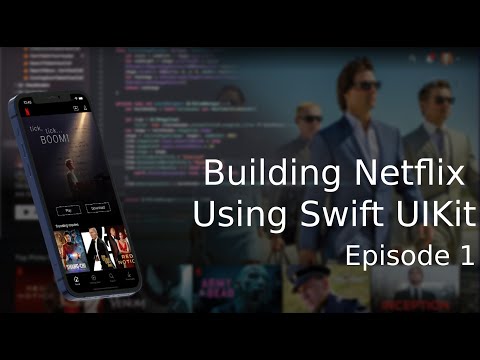 Building Netflix App in Swift 5 and UIKit - Get Started (Xcode 13, 2021) - Episode 1 thumbnail