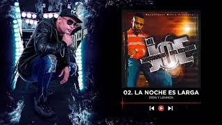 Dj Joe - La Noche Es Larga | Abusando Del Genero