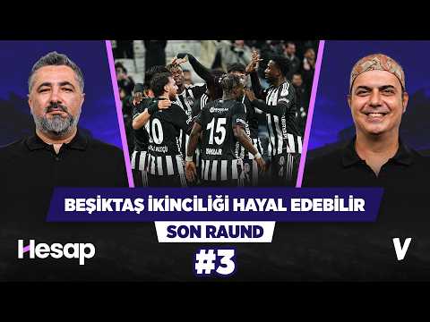 Beşiktaş, Galatasaray derbisini kazanırsa ikincilik umudu artar | Serdar Ali Çelikler, Ali Ece | #3