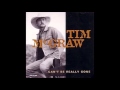 Tim McGraw - Can't Be Really Gone