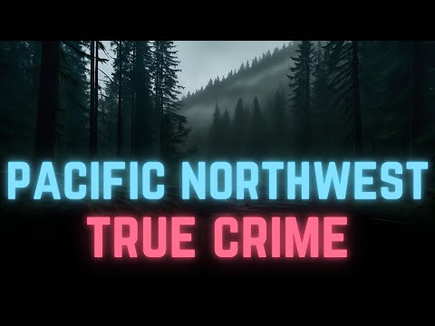 Eerie Tales from the Pacific Northwest (2 Hours)