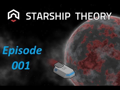 Let's Play Starship Theory - 001
