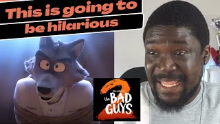 Bad guys 2 Trailer reaction