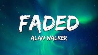 Alan Walker - Faded (Lyrics)