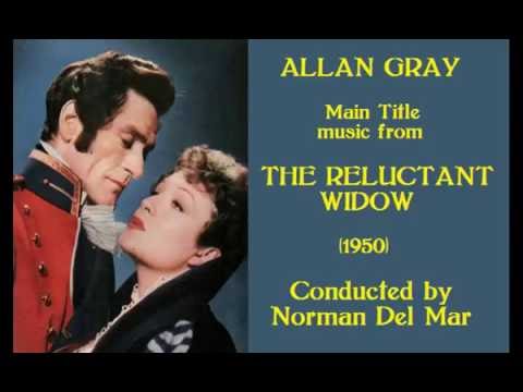 Allan Gray: music from The Reluctant Widow (1950)