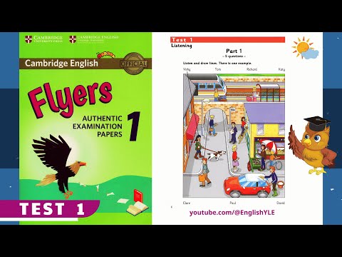 [ Flyers 1 - Test 1 - NEW ] Authentic Examination Papers | Listening Test 1 (With Answers Key)