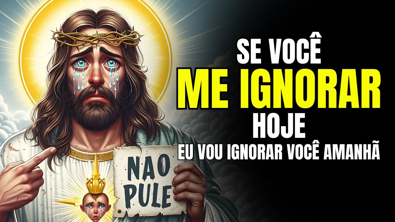 Deus Diz ➨ Não Me Ignore Se Você Me Ama | Mensagem de Deus Para Você Hoje | Deus Fala Com Você