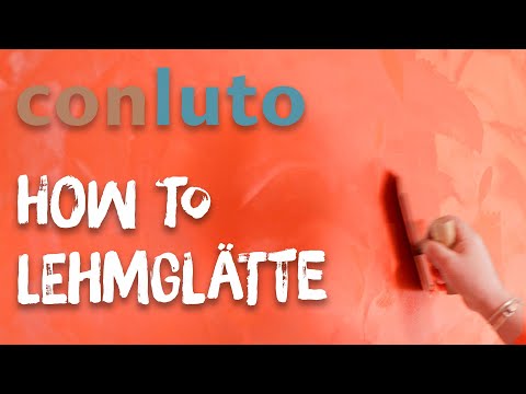 HOW TO: Lehm-Glätte