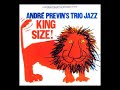 André P̲r̲e̲vin'̲s̲ ̲Trio̲ ̲J̲a̲z̲z̲ ̲‎̲–̲ ̲K̲i̲n̲g̲ ̲S̲i̲z̲e̲!̲ ̲(̲1̲9̲5̲9̲)̲  reupload
