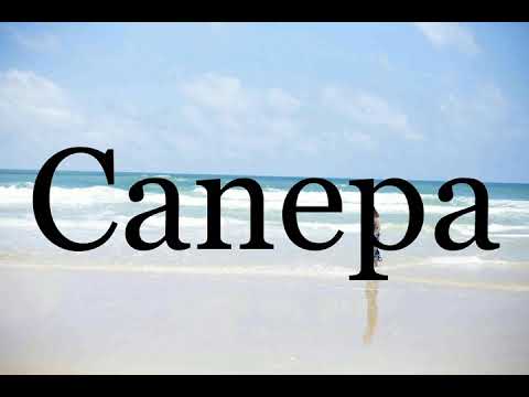 How To Pronounce Canepa🌈🌈🌈🌈🌈🌈Pronunciation Of Canepa
