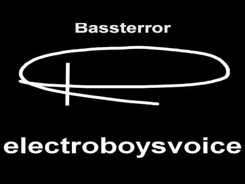 electroboysvoice - Bassterror (Original Mix)