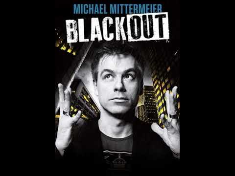 download lagu mp3 mp4 Michael Mittermeier Blackout, download lagu Michael Mittermeier Blackout gratis, unduh video klip Michael Mittermeier Blackout