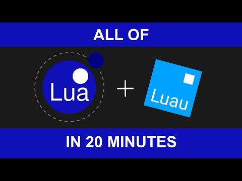 All Of Roblox Lua (Luau) in 21 Minutes