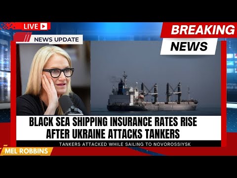 Escalation at Sea: Ukraine Tanker Attacks Cause Black Sea Insurance Crisis