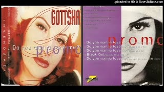 Gottsha – Do You Wanna Love Me? (Album Version – 1995)