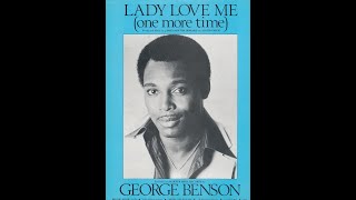 George Benson - Lady Love Me (One More Time) (1983) HQ