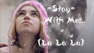 Stay With Me "Mia Martina" With Lyrics