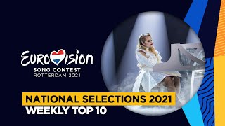 Eurovision 2021 - National Selections - Weekly Top 10 (February 24)