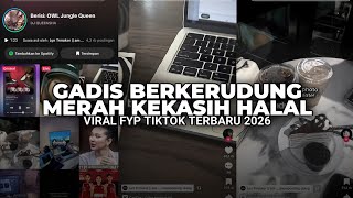 Download lagu DJ GADIS BERKERUDUNG MERAH | KEKASIH HALAL ENAKEUND SLOWED RVB | VIRAL TIKTOK TERBARU 2026 mp3 Download lagu DJ GADIS BERKERUDUNG MERAH | KEKASIH HALAL ENAKEUND SLOWED RVB | VIRAL TIKTOK TERBARU 2026 mp3
