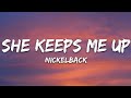 Nickelback She Keeps Me Up Lyrics