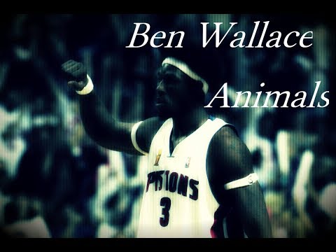 Ben Wallace-"Animals" (NBA Career mix)
