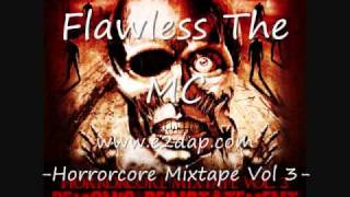 Flawless The MC welcome to jamrock horrorcore mixtape volume 3 e2dap records
