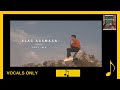 Alag Aasman Anuv Jain Voclas Only Acappella