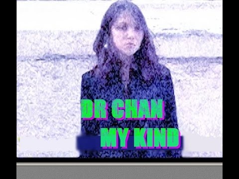 DR CHAN ♡ MY KIND ♡